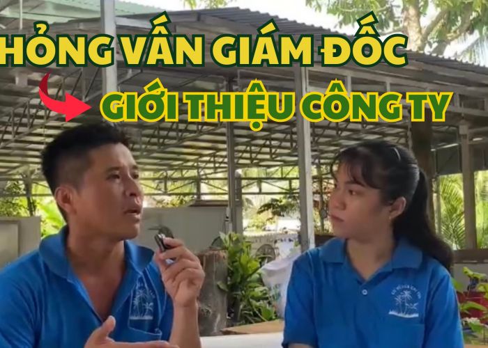 Phỏng vấn giám đốc Công ty Cổ phần Thực phẩm Chí Tâm - Giới thiệu Củ hủ dừa Chí Tâm